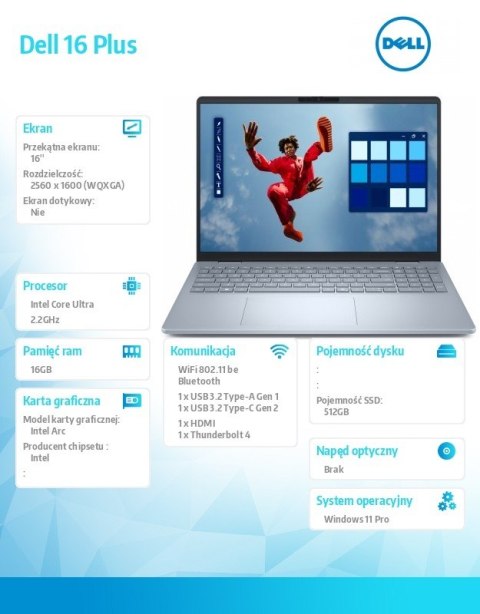 Notebook Dell 16 Plus DB16250 Win11Pro Ultra 7 256V/16GB/512GB SSD/16.0 2.5K/Arc/FgrPr/WLAN   BT/Backlit Kb/4 Cell/3Y ProSupport