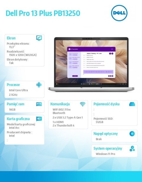 Laptop Dell Pro 13 Plus PB13250 W11P Ultra 5