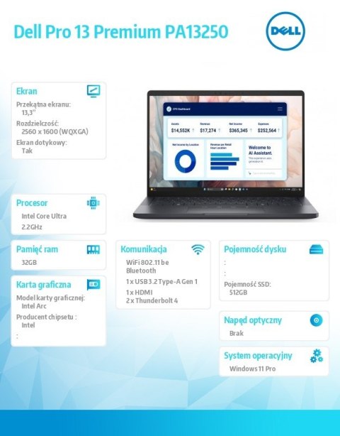 Laptop Dell Pro 13 Premium PA13250/Ultra 7 268V/32GB/512GB SSD Gen4/13.3 QHD+ Touch/Arc/FgrPr/Cams&Mic/WLAN+BT/Bck Kb/3C/vPro/3Y