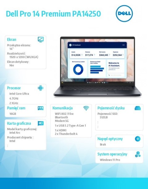 Laptop Dell Pro 14 Premium PA14250 W11P U5-236V 16GB 512GB 14.0 FFHD  300nit Arc FgrPr Cams&Mic 5G WWAN BT BcklKb 3C vPro 3YPS M