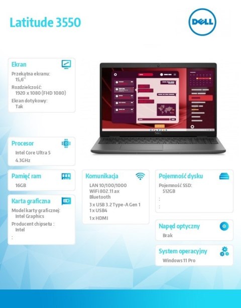 Laptop Latitude 3550 Win11Pro U5 125U 16GB 512GB 15 6 FHD Touch Integrated noFgrPr FHD IRCam Mic WLAN   BT Backlit Kb 3 Cell 5YP