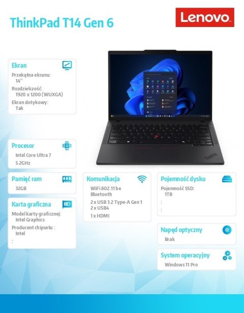 Ultrabook ThinkPad T14 G6 21R30041PB W11Pro Ultra 7 255U 32GB 1TB INT 14.0 WUXGA Touch Black 3YRS Premier Support + CO2 Offset