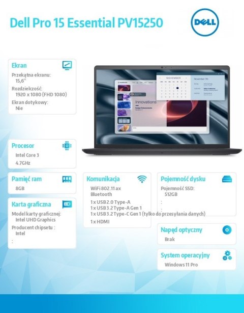 Laptop Dell Pro 15 Essential PV15250 W11P C3-100U 8GB 512GB Intel UHD FgrPr WLAN BT 15 6 FHD BcklKb 3C 65W 3YPS Carbon Black (Pl