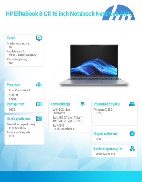 Notebook EliteBook 8 G1i U5-225U 512GB 16GB W11P 16 0 C51FXET