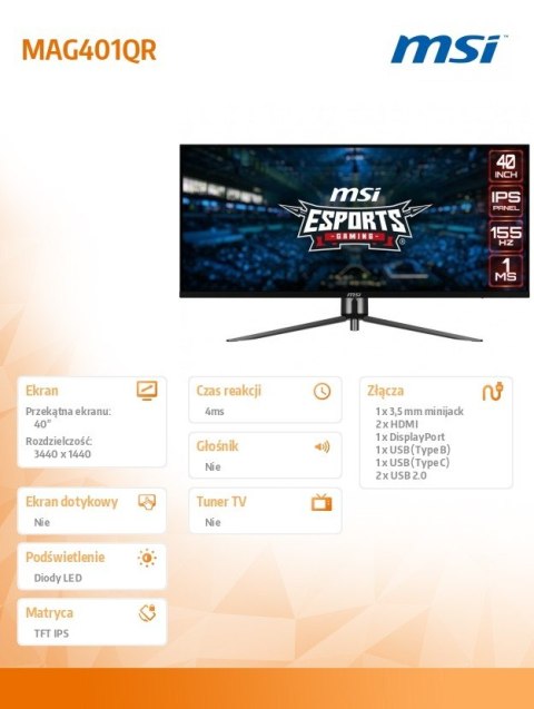Monitor MAG401QR 40 cali  1ms  IPS UWQHD 155Hz 21:9
