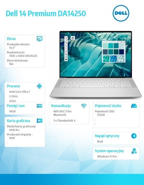 Laptop Dell 14 Premium DA14250 Win11Pro U7-255H 16GB 512GB SSD Intel Arc  WLAN + BT 14 5" FHD Backlit Kb 6 Cell 60W